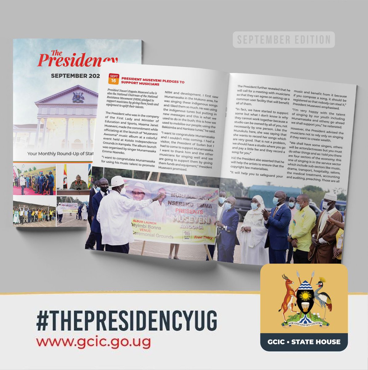 𝗦𝗲𝗽𝘁𝗲𝗺𝗯𝗲𝗿 𝗜𝘀𝘀𝘂𝗲:#ThePresidencyUG

To gain an understanding of every interaction the president had, visit this link: gcic.go.ug/the-presidency….