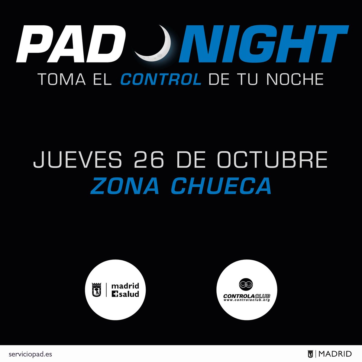 ControlaClub's tweet photo. Últimas actividades de #PADNIGHT, la campaña del @ServicioPAD ejecutada por Controla Club. Pásate a vernos y toma el CONTROL de tu noche!!!!!
☞ Miércoles 25 de octubre en @TeatroBarcelo a partir de las 00:00.
☞ Jueves 26 de octubre en #barriochueca a partir de las 22:30. https://t.co/JxGM2ExyfN