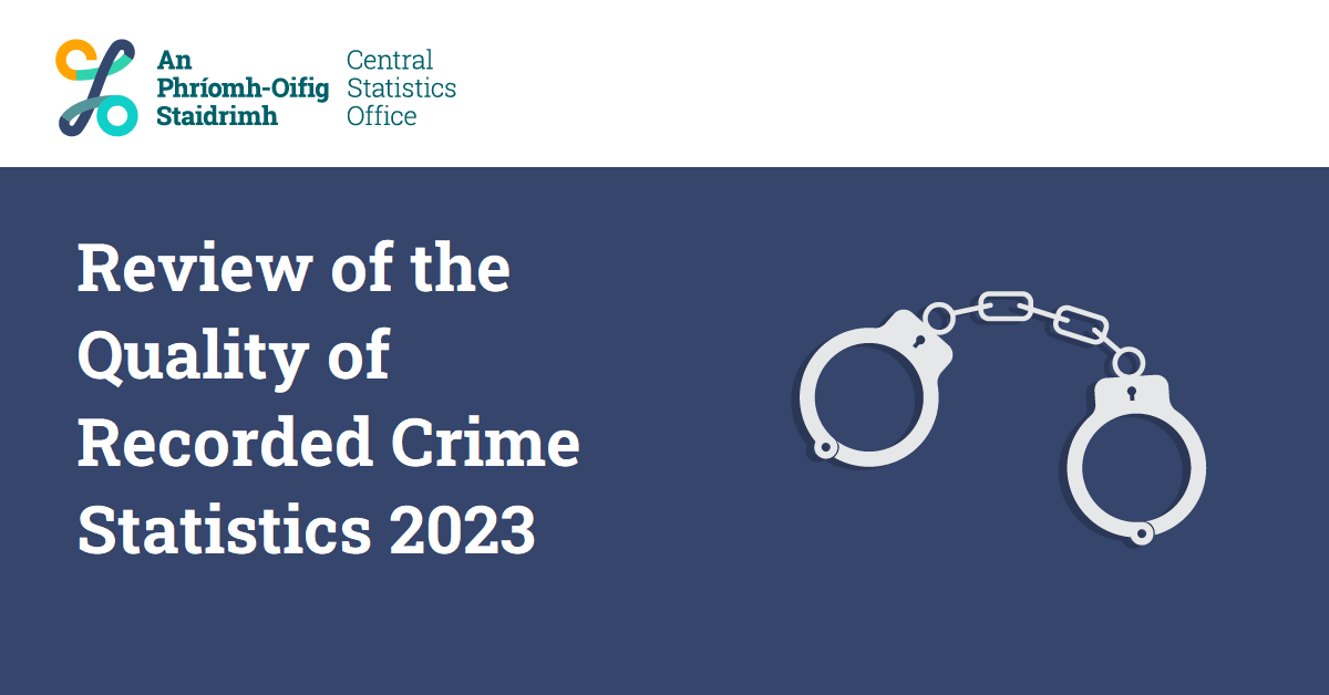 Review of the Quality of Recorded Crime Statistics 2023
cso.ie/en/releasesand…
#CSOIreland #Ireland #Crime #RecordedCrime #CrimeStatistics #CrimeStats#ReviewQualityRecordedCrimeStatistics

Tags @RobertShortt @CormacJOKeeffe @ConorGallaghe_r @SteBreen @nicolatallantsw