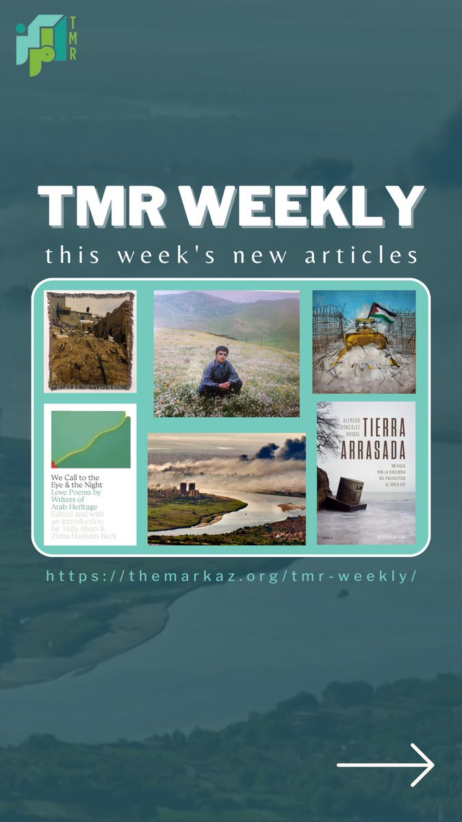 TheMarkazReview's tweet photo. π£ Discover this week's new articles in TMR Weekly from @qunfuz2, @byzantinologue, @equotah, @SophieKazan, @diary_khalid, and @dalliasd.
π Dive in now: https://t.co/Zhb1TwnMu5
#tmrweekly #newarticles #opinion #bookreviews #essays #art #photography #fiction #columns https://t.co/iPoces7iha