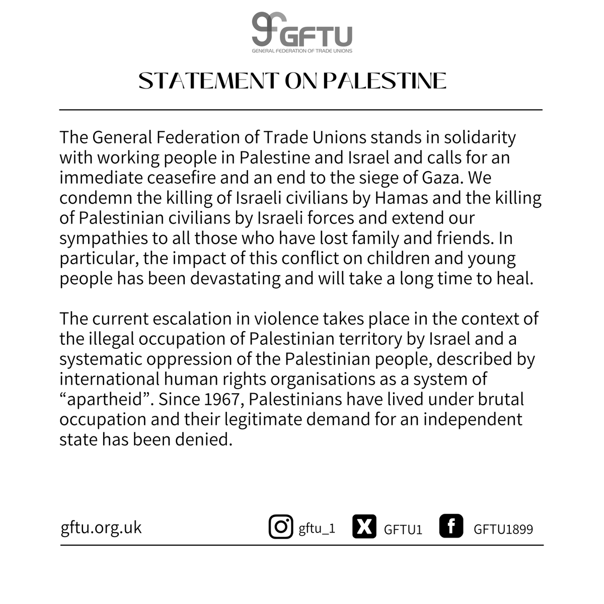 GFTU1's tweet image. 🚨Statement on Palestine

We urgently call for a ceasefire and to build the biggest demonstrations for peace this Saturday.

There is no military solution, only a political one - the end of the occupation.

Read our full statement ⤵️
gftu.org.uk/gftu-statement…

#GFTU #CeasefireNOW