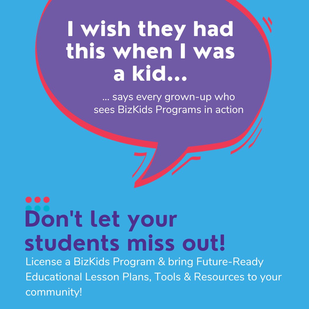 "I wish I had this when I was a kid"

With BizKids Programs, your students will have the opportunity to learn critical soft skills while engaging in real world, practical experiences that adults wish they had learned! 

Learn more about licensing at bbknetwork.com