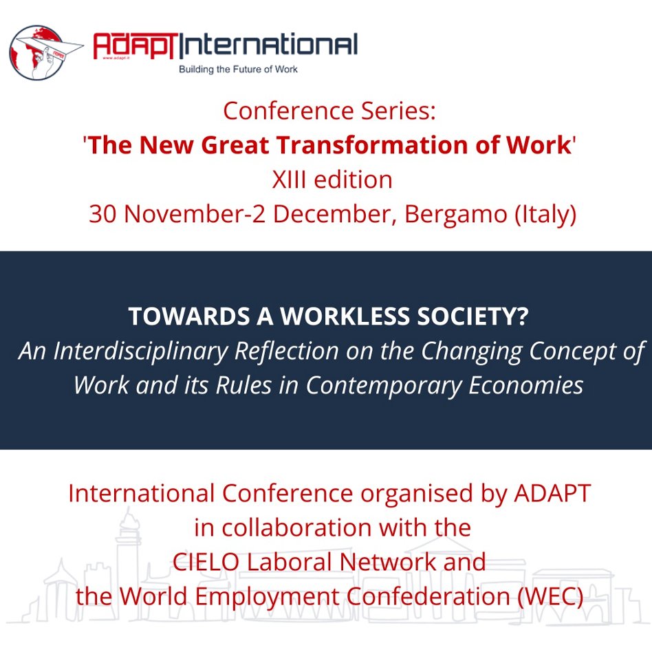 #ADAPTConference2023 
Conference Series: 'The New Great Transformation of Work'  - 13 edition

"TOWARDS A WORKLESS SOCIETY?"

4 plenary sessions, 15 workshops, more than 140 speakers from over 20 countries.

Info, FULL PROGRAMME and free registration: mailchi.mp/adaptinternati…