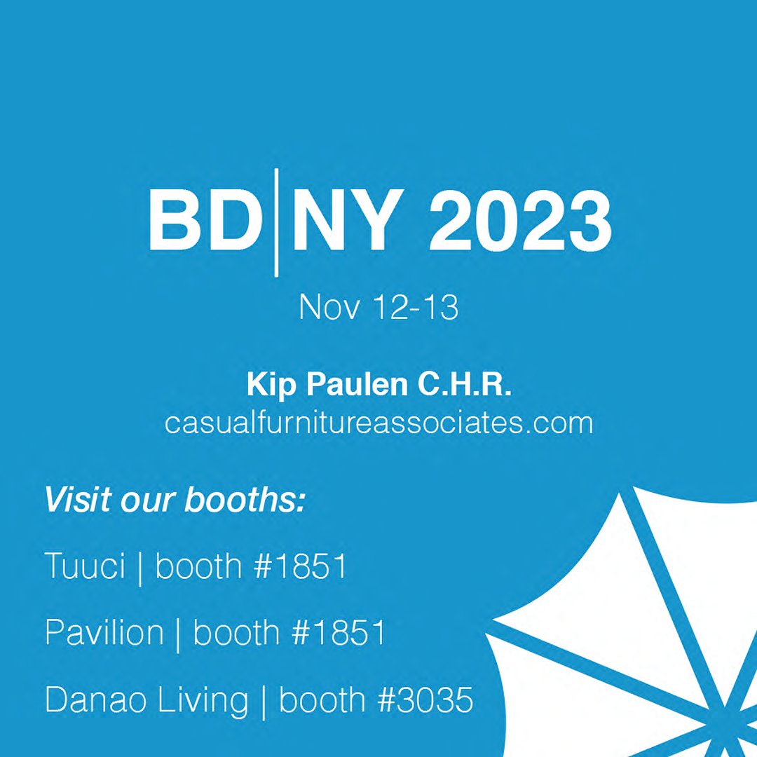 #BDNY2023 is around the corner!

CFA will be in NYC at the Jacob Javits Center November 12-13, 2023

Join us and experience the best and newest outdoor hospitality offerings from
Danao Living, PAVILION, and Tuuci!

Learn more: Info@CasualFurnitureAssociates.com |305-235-4228.