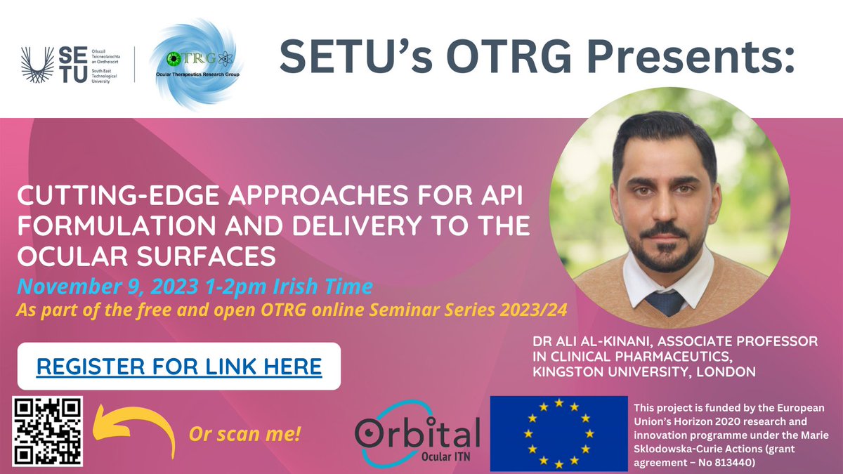 orbital (@orbital_itn) on Twitter photo @OTRG_PMBRC is starting their #SeminarSeries again! Join us November 9, 1-2pm Irish Time for the first of the annual seminars, with Dr Ali Al-Kinani, Associate Professor in Clinical Pharmaceutics, <a href="/KingstonUni/">Kingston University</a>
tinyurl.com/h8akp566
<a href="/PMBRC_SETU/">PMBRC</a> <a href="/REA_research/">European Research Executive Agency</a> <a href="/SETUIreland/">South East Technological University</a> @OTRG_PMBRC is starting their #SeminarSeries again! Join us November 9, 1-2pm Irish Time for the first of the annual seminars, with Dr Ali Al-Kinani, Associate Professor in Clinical Pharmaceutics, <a href="/KingstonUni/">Kingston University</a>
tinyurl.com/h8akp566
<a href="/PMBRC_SETU/">PMBRC</a> <a href="/REA_research/">European Research Executive Agency</a> <a href="/SETUIreland/">South East Technological University</a>