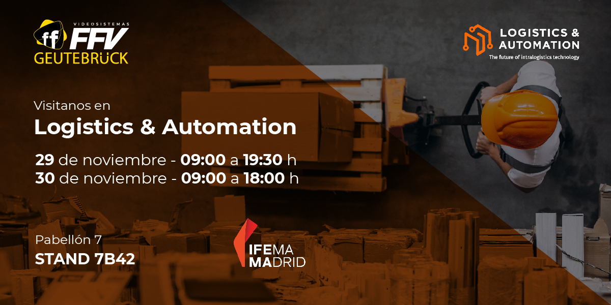 ¡No pierda la oportunidad y ven a vernos a la Feria Logistics &amp; Automation!

Estaremos exhibiendo y enseñando nuestras avanzadas herramientas de video aplicables en el sector de la logística.

¡Entra en nuestra web para conseguir la invitación!