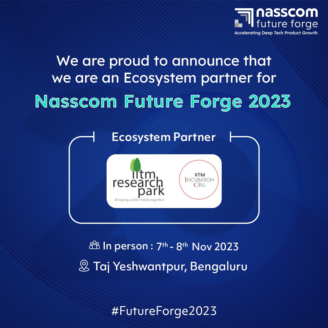 iitm_respark's tweet photo. We are delighted to announce that IIT Madras Research Park is the Ecosystem Partner for @nasscom Future Forge 2023 (formerly nasscom product conclave).
Book your tickets for 7th and 8th November at https://t.co/diqFaftDqa
#nasscomfutureforge #nasscom #FutureForge2023 https://t.co/D94GI49xzi