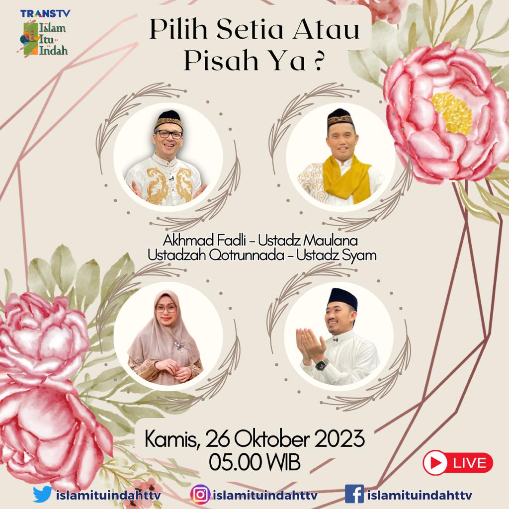 Insyallah besok berbagai permasalahan suami istri dalam rumah tangga kita bahas bersama ya hari kamis 26 Oktober 2023 jam 5.00 WIB