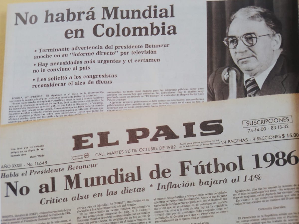 Histor1a's tweet photo. #UnDiaComoHoy de 1982: El Presidente Belisario Betancur anuncia la renuncia de Colombia como sede de la Copa Mundial de Fútbol 1986. https://t.co/x5z2y6xQwr