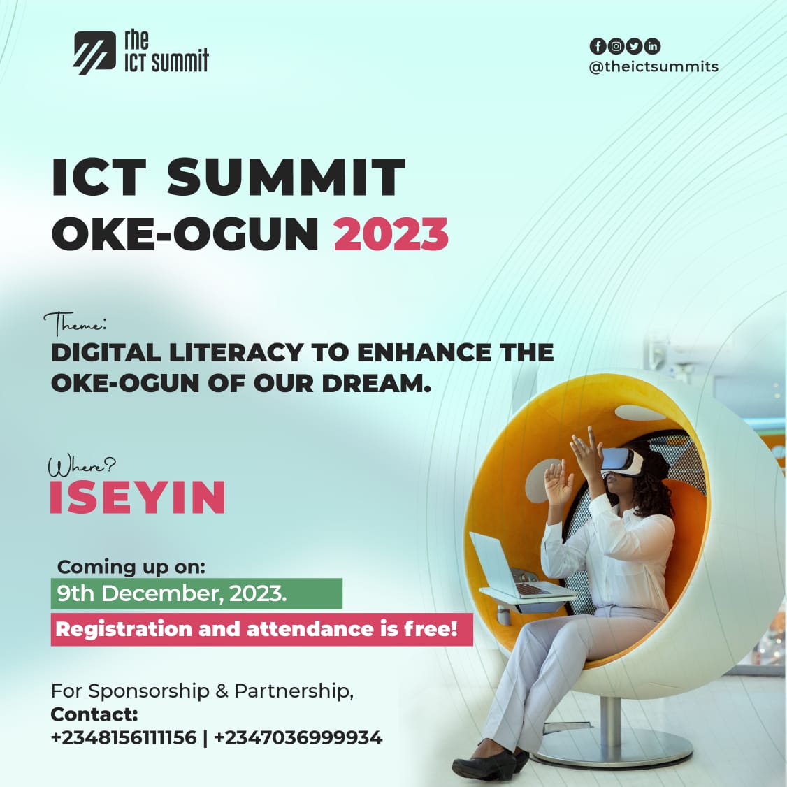 theictsummits's tweet image. Are you a resident of Oke Ogun, Oyo State?

Are you interested in learning about digital literacy and how it can enhance the Oke Ogun of our dreams? Then you want to attend #theICTSummitOkeOgun2023!