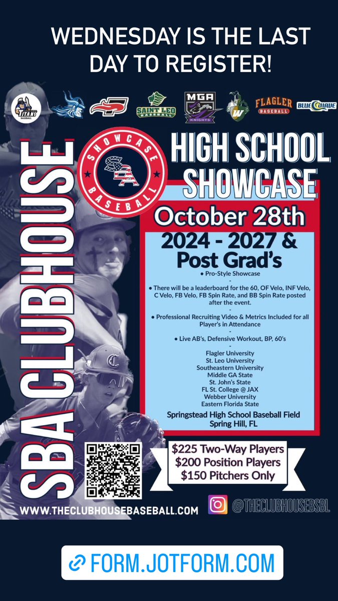 CHPerfAcademy's tweet photo. 🚨TODAY IS THE FINAL DAY OF REGISTRATION, REGISTRATION CLOSES AT 9pm - NO WALK UPS for the @TheClubhouseBa3 showcase. Don't miss this event if you are an uncommitted 2024 or 2025! 

✅ Schools Confirmed:
• Flagler - D2 @Flagler_BSB 
• St. Leo - D2 @saintleobase 
• East FL St. - JUCO @EFSCBaseball 
• ST. John’s State - JUCO @SJR_BASEBALL 
• Southeastern - NAIA @SEUFireBaseabll 
• Middle GA - NAIA @M_G_Baseball 
• FL State college Jax - JUCO @FSCJBaseball 
• Webber - NAIA @WebberBSB 
• 𝗥𝗖'𝘀 & 𝗗𝗲𝗰𝗶𝘀𝗶𝗼𝗻-𝗠𝗮𝗸𝗲𝗿𝘀 𝗢𝗻𝗹𝘆

✅ Pro-Style Workout & Live AB's

✅ Full Recruiting Video Posted To @YouTube (included w/ registration) 

✅ Player metrics & workout videos uploaded to individual player profiles on the new @SBATheShow app for future use. 

✅ Leaderboard & Metrics Recorded for: 60s, INF Velo, OF Velo, C Velo, FB Velo, FB Spin Rate, BB Spin Rate

✅ Standouts Posted To @X

✅ Open to 2024s-2027s and Available Post-Grad/"Portal" Guys

✅ Up & Coming Player Promoting Org: @AnttAgency Will Be On-Site 

🚨Use code LEGG50 for $50 off today! 
Registration 🔗: https://t.co/8UPIDEstjy