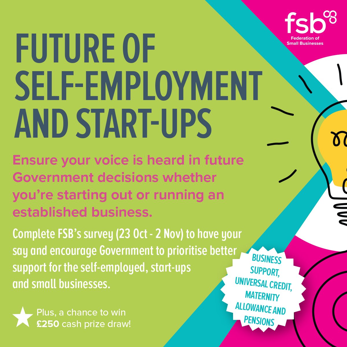 🔈 | Participate in <a href="/fsb_policy/">Federation of Small Businesses (FSB)</a> new survey to influence policymakers to cultivate innovation &amp; growth &amp; redefine the UK's 🇬🇧 business landscape.

Speak out about government support, scaling ventures &amp; being your own boss - you could also win £250.

👉| bit.ly/3Sbzo0C