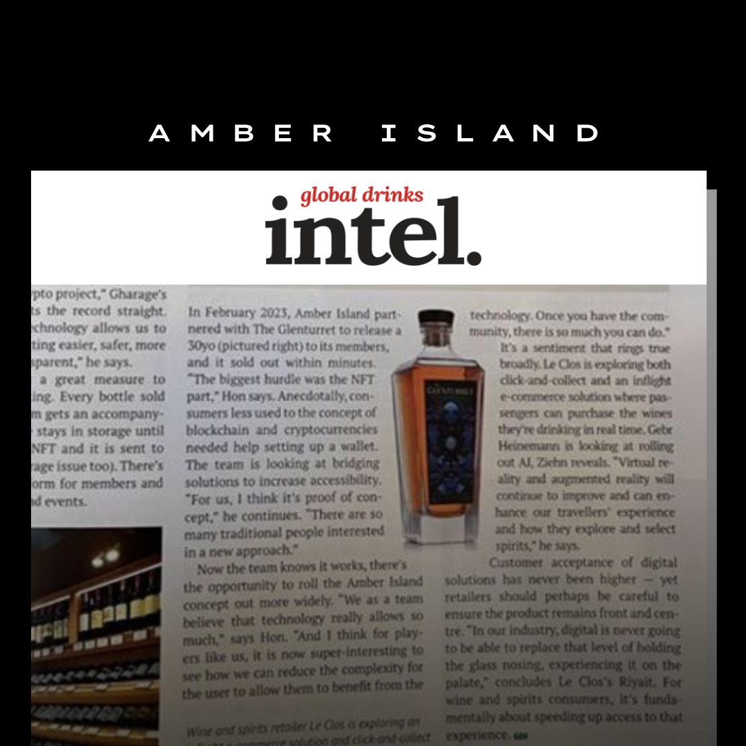 Exciting news! We’ve been featured in the latest issue of Global Drinks Intel. Find out how we are using innovation to take spirits digital.

To read the full article, get your copy of the October issue of <a href="/DrinksIntel/">Global Drinks Intel.</a>.

Find more press about us on amberisland.io/blog/press-med…