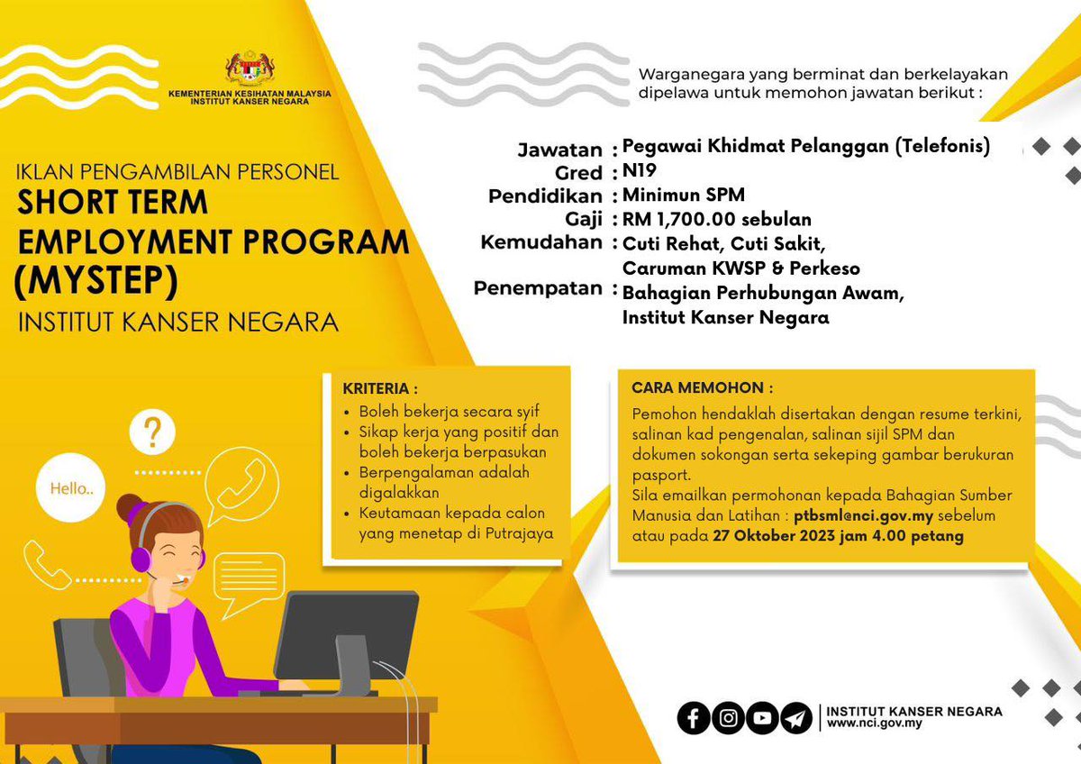 JAWATAN KOSONG
INSTITUT KANSER NEGARA
.
1. PEGAWAI KHIDMAT PELANGGAN (TELEFONIS) N19
(PERSONEL MYSTEP)
BAHAGIAN PERHUBUNGAN AWAM BAGI JAWATAN
.
KELULUSAN : SPM
GAJI : RM1,700 SEBULAN
TARIKH TUTUP : 27 OKTOBER 2023
.
MAKLUMAT LANJUT &amp; CARA MOHON PADA POSTER.