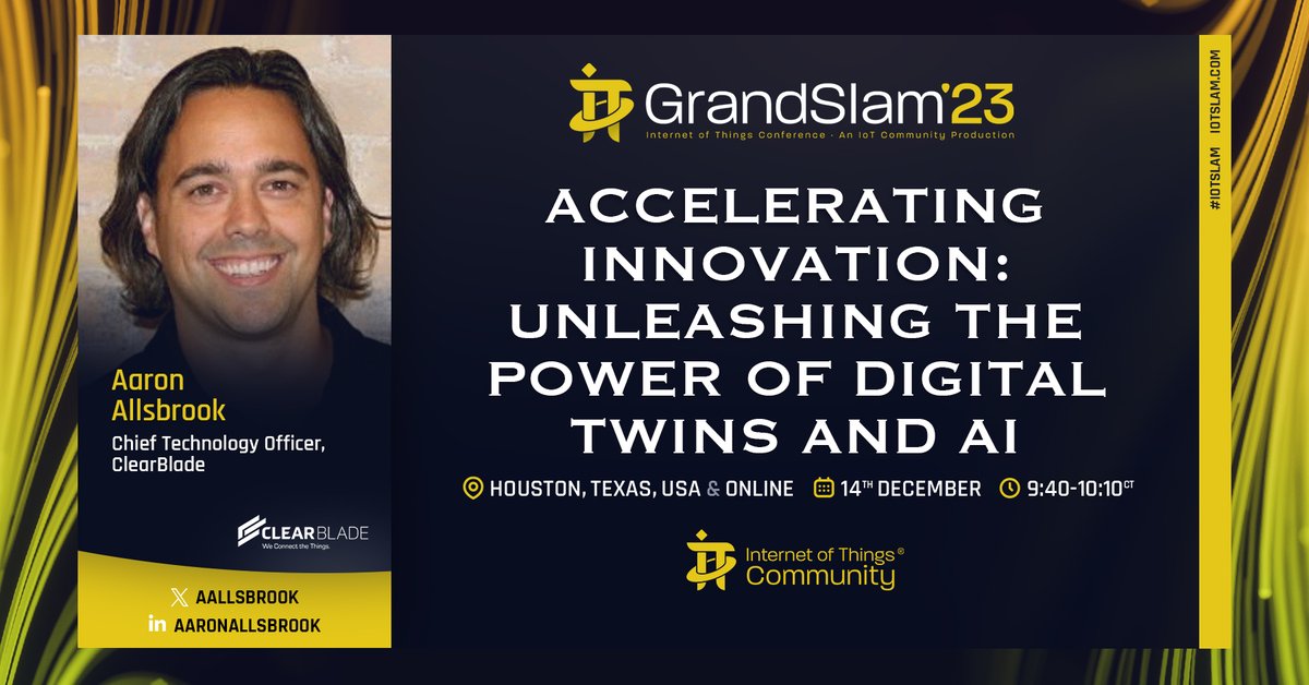 The #IoTCommunity is thrilled to announce this IoT Grand Slam 2023 Keynote: Accelerating Innovation: Unleashing the Power of Digital Twins and AI presented by @ClearBlade @AAllsbrook. Join us Dec 13-14, LIVE from @HPE HQ, Online & Free! iotslam.com/session/accele… #IoTSlam #IoT #Edge