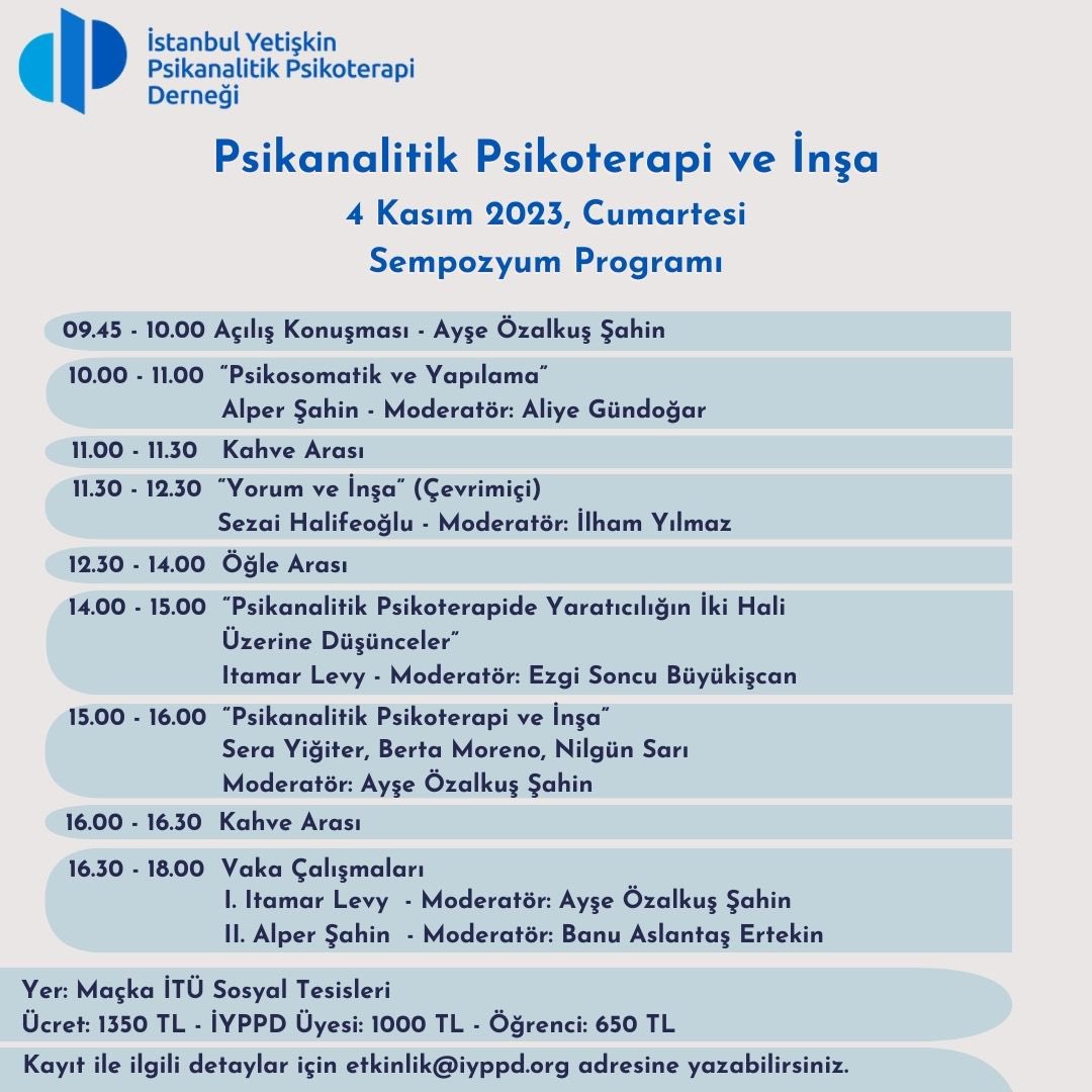 istanbuliyppd's tweet photo. #psikanalitikpsikoterapisempozyumu #psikanalitikpsikoterapi #psikanaliz #psikanalizetkinlikleri #psikanalitikpsikoterapiveinşa #efpp #iyppd #istanbulyetişkinpsikanalitikpsikoterapiderneği https://t.co/kh7dNe29bo