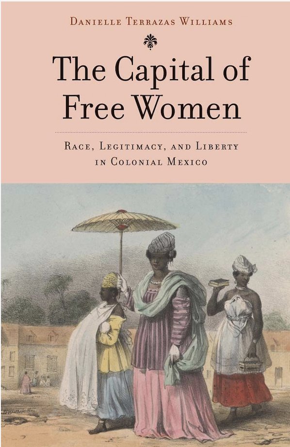 I am sincerely honored that "The Capital of Free Women: Race, Legitimacy, and Liberty in Colonial Mexico" has  been awarded the Murdo MacLeod Book Prize from the Latin American  and Caribbean Section of the Southern Historical Society! I could not be more grateful, thank you 🙏🏾