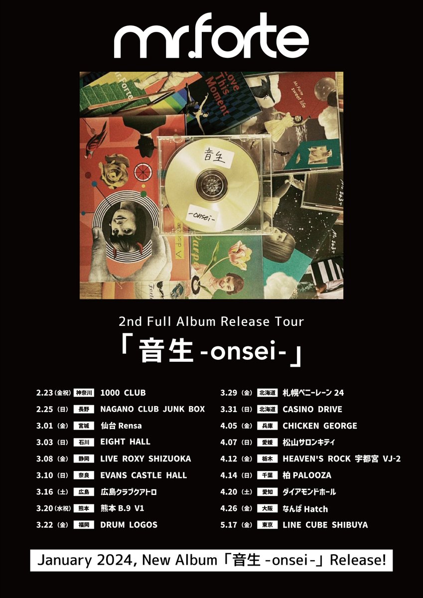 fofofolte04's tweet photo. 【💥重大発表💥】

Mr.ふぉるて 2nd Full Album
Release Tour「音生 -onsei-」
開催決定！！！
__________

2024年1月に
New Album「音生 -onsei-」リリース！

2024年2月より
Mr.ふぉるて 2nd Full Album Release Tour 「音生 -onsei-」の開催が決定！

▼詳細▼
https://t.co/jqxJqSaPXb

このあと22:00より
FC「ふぉるてば」限定特別先行スタート！
__________

【Mr.ふぉるて 2nd Full Album Release Tour 「音生 -onsei-」】

2/23（金・祝）神奈川・1000 CLUB
OPEN 17:30 / START 18:30

2/25（日）長野・NAGANO CLUB JUNK BOX
OPEN 16:45 / START 17:30

3/01（金）宮城・仙台Rensa
OPEN 18:15 / START 19:00

3/03（日）石川・EIGHT HALL
OPEN 16:45 / START 17:30

3/08（金）静岡・LIVE ROXY SHIZUOKA
OPEN 18:15 / START 19:00

3/10（日）奈良・EVANS CASTEL HALL
OPEN 16:45 / START 17:30

3/16（土）広島・広島クラブクアトロ
OPEN 17:15 / START 18:00

3/20（水・祝）熊本・熊本B.9 V1
OPEN 16:45 / START 17:30

3/22（金）福岡・DRUM LOGOS
OPEN 18:15 / START 19:00

3/29（金）北海道・札幌ペニーレーン24
OPEN 18:15 / START 19:00

3/31（日）北海道・CASINO DRIVE
OPEN 16:45 / START 17:30

4/05（金）兵庫・CHICKEN GEORGE
OPEN 18:15 / START 19:00

4/07（日）愛媛・松山サロンキティ
OPEN 16:45 / START 17:30

4/12（金）栃木・HEAVEN’S ROCK 宇都宮 VJ-2
OPEN 18:15 / START 19:00

4/14（日）千葉・柏PALOOZA
OPEN 16:45 / START 17:30

4/20（土）愛知・ダイアモンドホール
OPEN 17:15 / START 18:00

4/26（金）大阪・なんばHatch
OPEN 18:15 / START 19:00

5/17（金）東京・LINE CUBE SHIBUYA
OPEN 18:00 / START 19:00

【チケット】
・TICKET：¥4,500(税込/D別)
※5/17 LINE CUBE SHIBUYAのみ¥5,500(税込)

▼FC「ふぉるてば」限定特別先行(ローソンチケットのみ)
https://t.co/UjFRtRWk5e
受付期間：10月25日（水）22:00 〜11月1日（水）23:59
当落・入金期間：11月4日（土）15:00～11月7日（火）23:00

__________

【2nd Full Album「音生 -onsei-」】

2024年1月にリリースとなる
2nd Albumのタイトルは
「音生 -onsei-」
昨年の体調不良から復活した稲生司の、「これからの人生も音楽と共に生きる」という強い想いが込められている。
収録曲など、作品の詳細等は後日。

#Mrふぉるて
#音生onsei
