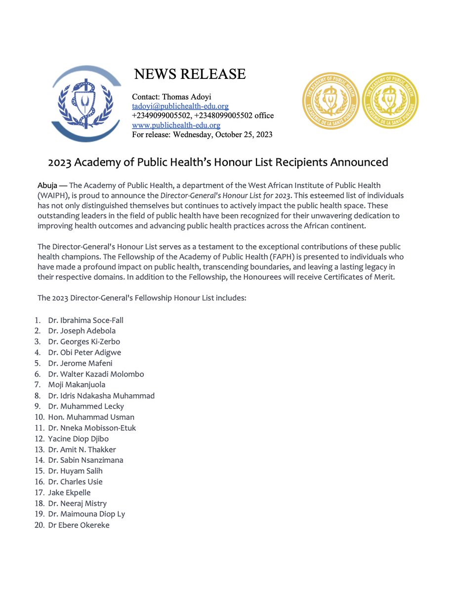 2023 Academy of Public Health’s Honour List Recipients Announced Abuja — The Academy of Public Health, a department of @WAIPH_News, is proud to announce the Director-General's Honour List for 2023. Congratulations!