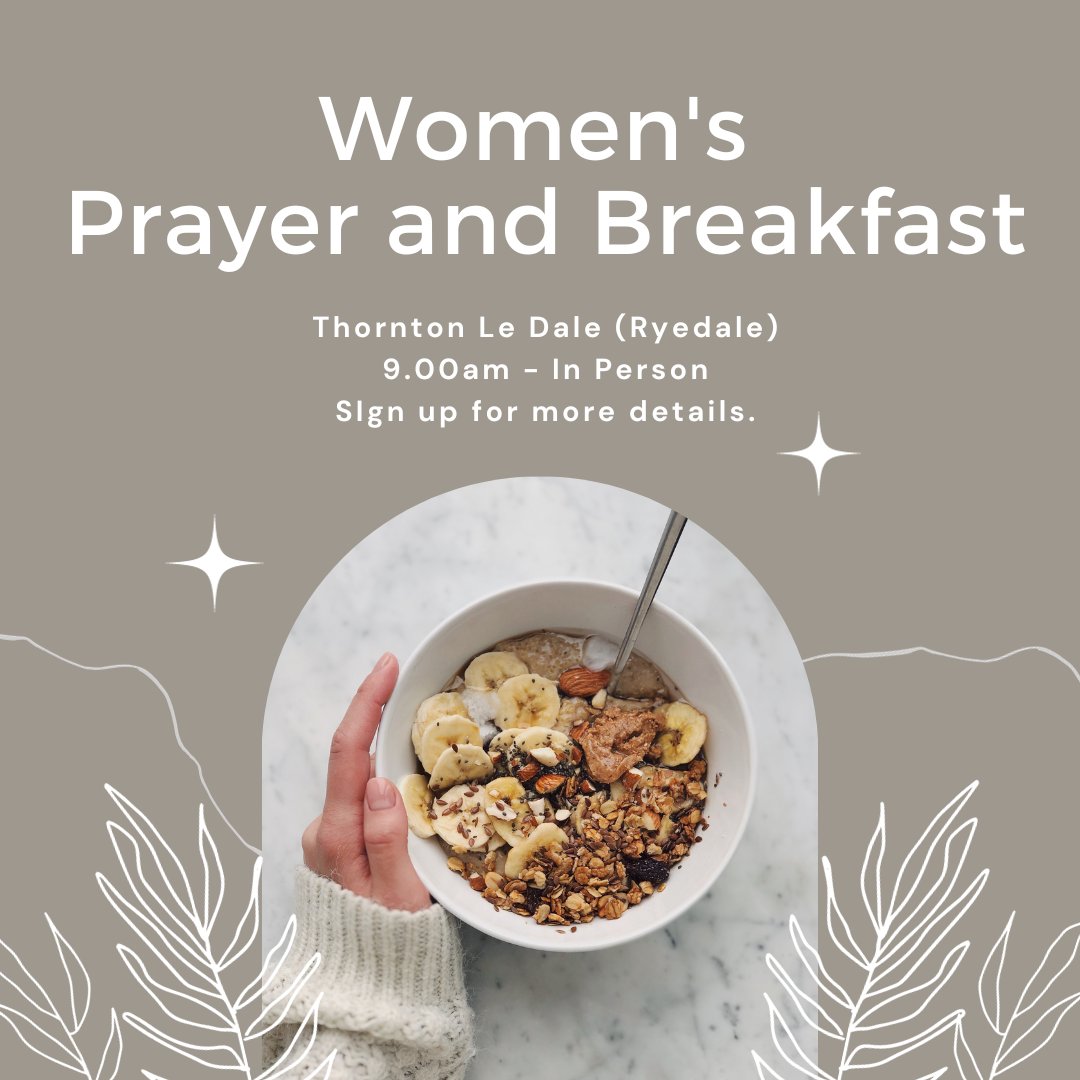 YV_Ryedale's tweet photo. There is a Women's Prayer Breakfast on Saturday 11th November at 9am - head to our website or Church Suite to sign up. https://t.co/gl02dx6upG