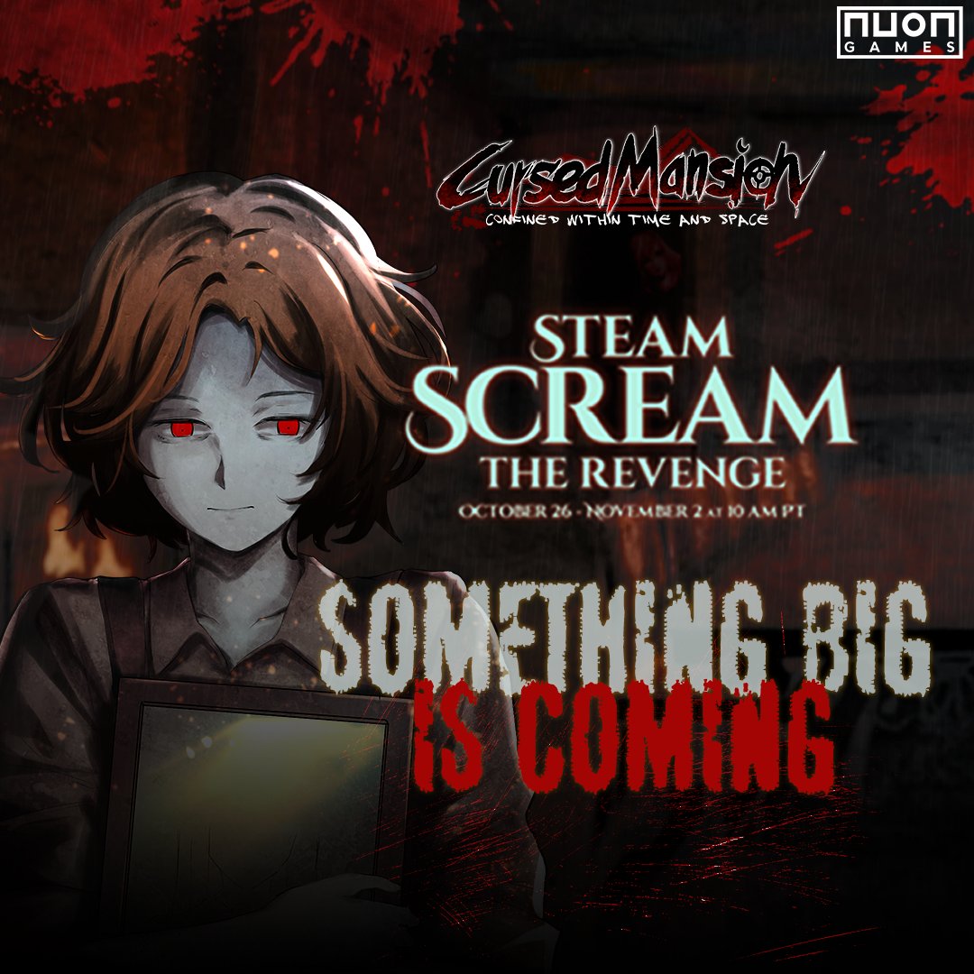 CursedMansion's tweet photo. Hi Kind Spirit,

The Cursed Mansion will be back in the  #SteamScreamFest this year! 

We are thrilled to inform you we had plenty new updates we would announce during the Steam Scream: The Revenge 2023 event during 26 October to 2 November. 

Wishlist on Steam now! https://t.co/3TbUaJmqvx
