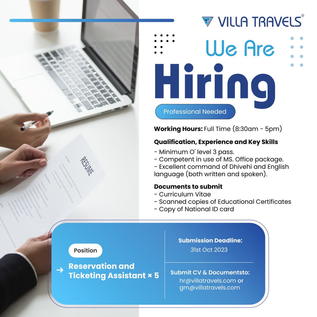 We Are Hiring!

We are looking for the dynamic candidate to fulfill the vacant position below:

Working Hours: Fulltime (8:30am - 5pm) 

- Reservation and Ticketing Assistant X 5
Interested candidates can apply before 17:00HRS on 31st Oct 2023

jobsicle.mv/job/13961