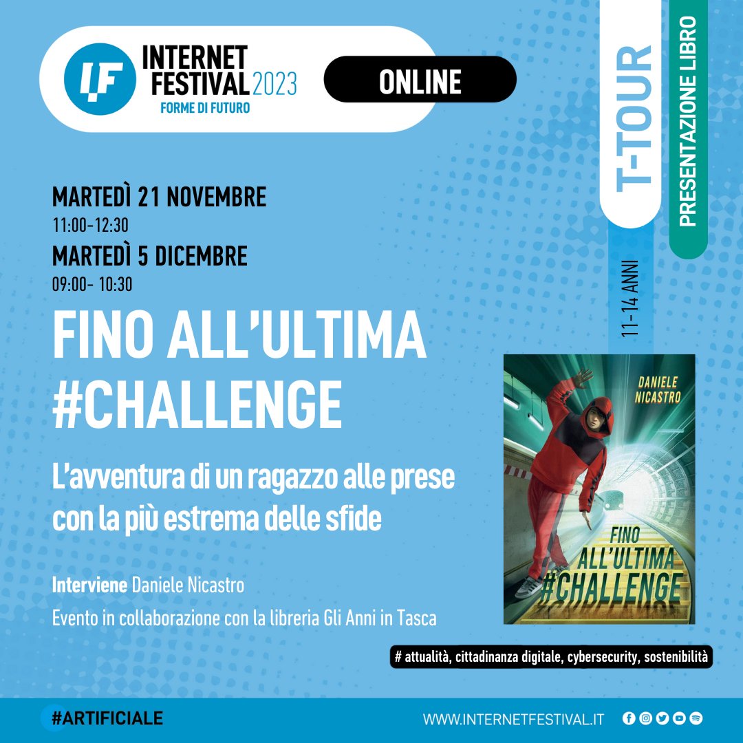 Evento #online, per ragazzə di 11-14 anni delle scuole, la #presentazionelibro “Fino all’ultima #challenge” di Daniele Nicastro che ci farà riflettere sulle insidie che possono nascondersi dietro l’uso dei #social e tra le pieghe dell’#adolescenza. INFO: internetfestival.it/programma/fino…