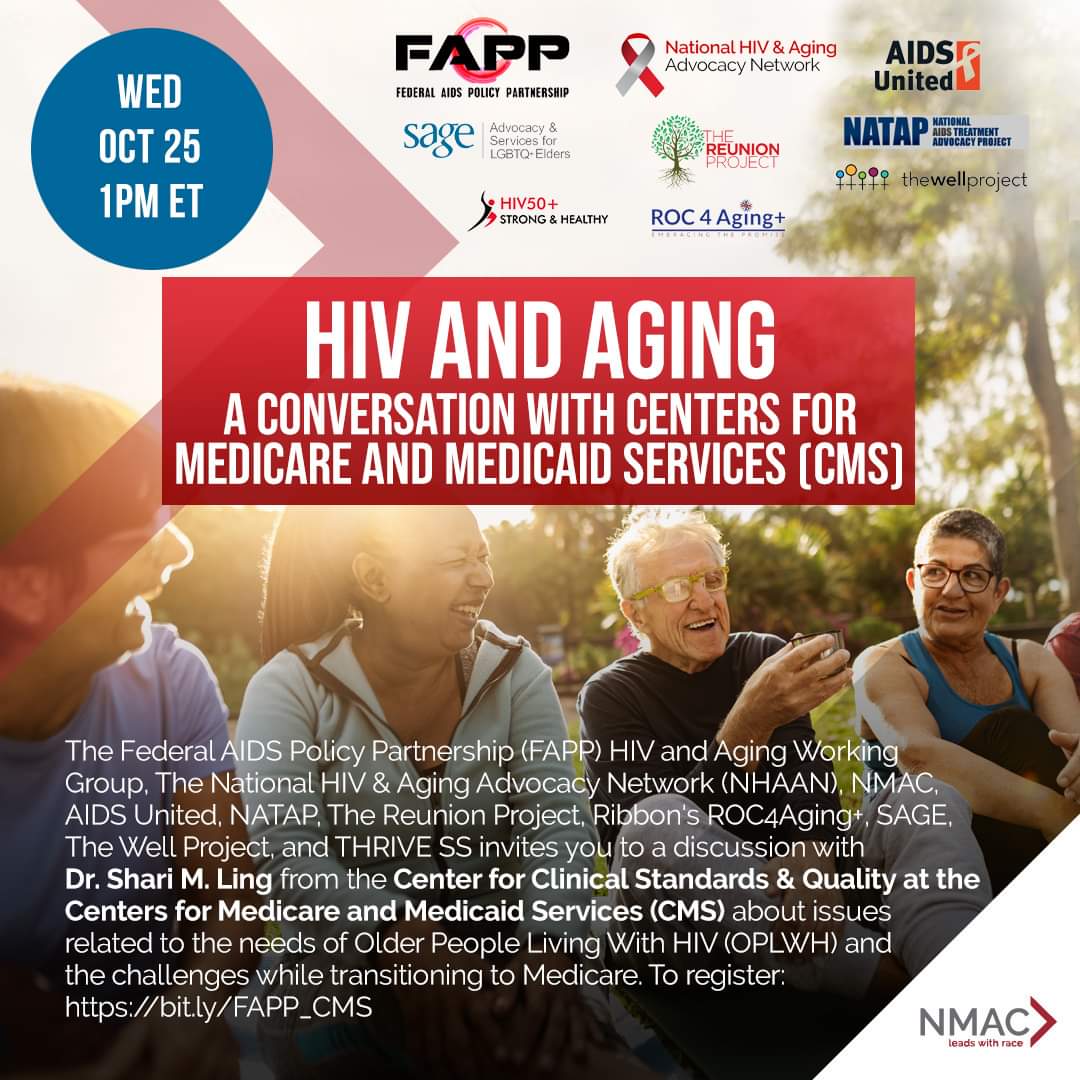 Join TODAY! HIV and Aging: A Discussion with CMS! Registration is open now- visit bit.ly/FAPP_CMS to register!