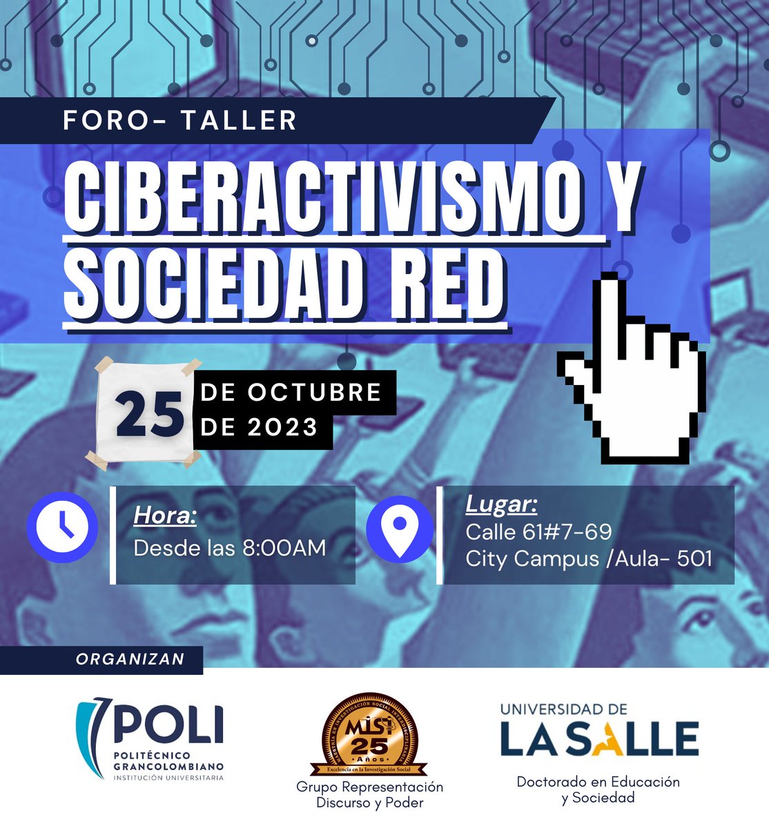maestriainv's tweet photo. #Hoy  estamos en el Foro - Taller ciberactivismo y Sociedad Red con @Poligran @unisalle con la organización del grupo Representación Discurso  y Poder y @proteoandante  y @wilches7 . Somos @FCEdistrital @udistrital https://t.co/wdY2VXGXl9