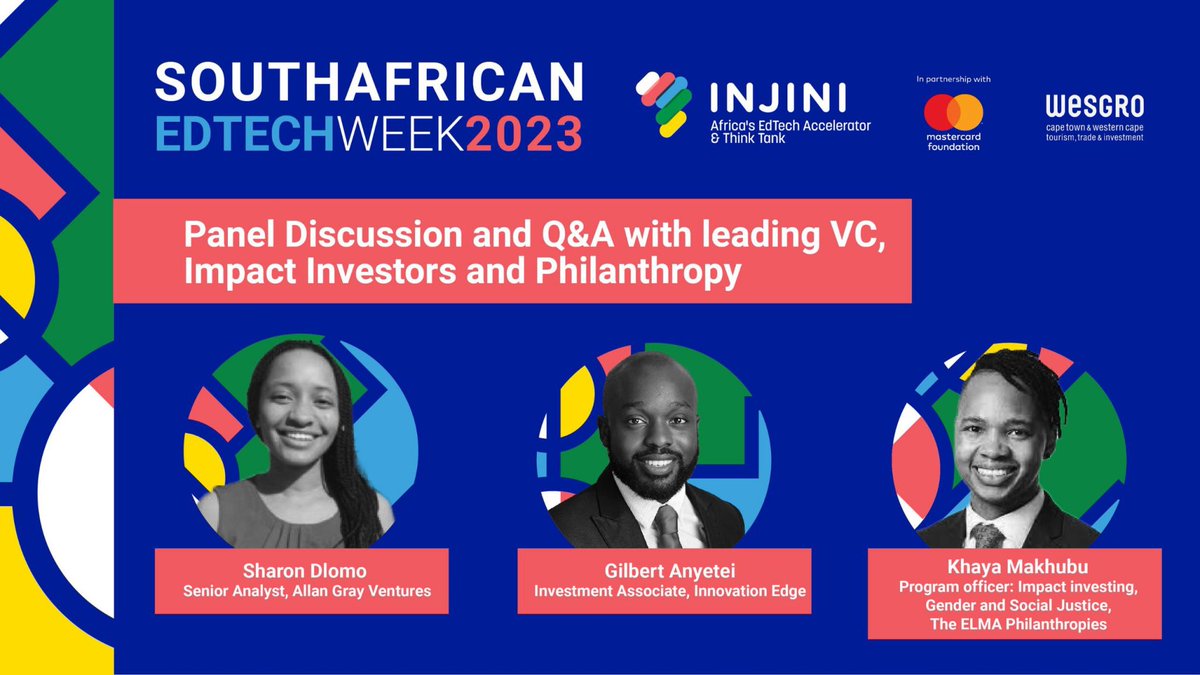 InnovationEdge1's tweet photo. We are at the #SAEdTechWeek2023 hosted by
@injiniedtech in Cape Town.
Look out for our Investment Associate, Gilbert Anyetei who is part of the dynamic panel of speakers discussing: building the investment case for EdTech and driving catalytic capital to increase sustainability. https://t.co/jmI7qW5wHm