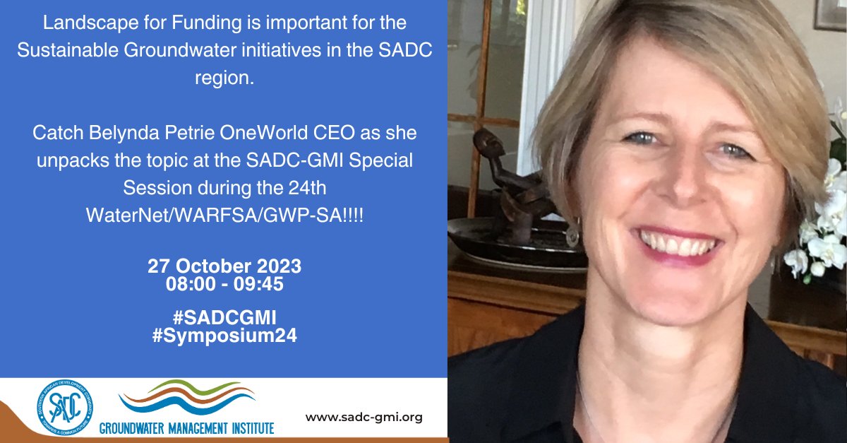 Landscape for Funding is important for the Sustainable Groundwater initiatives in the SADC region. Catch Belynda Petrie OneWorld CEO as she unpacks the topic at the SADC-GMI Special Session during the 24th WaterNet/WARFSA/GWP-SA!!!! Tag:@GWPSAF @SADC-WaterNet @SADC_News @FANRPAN