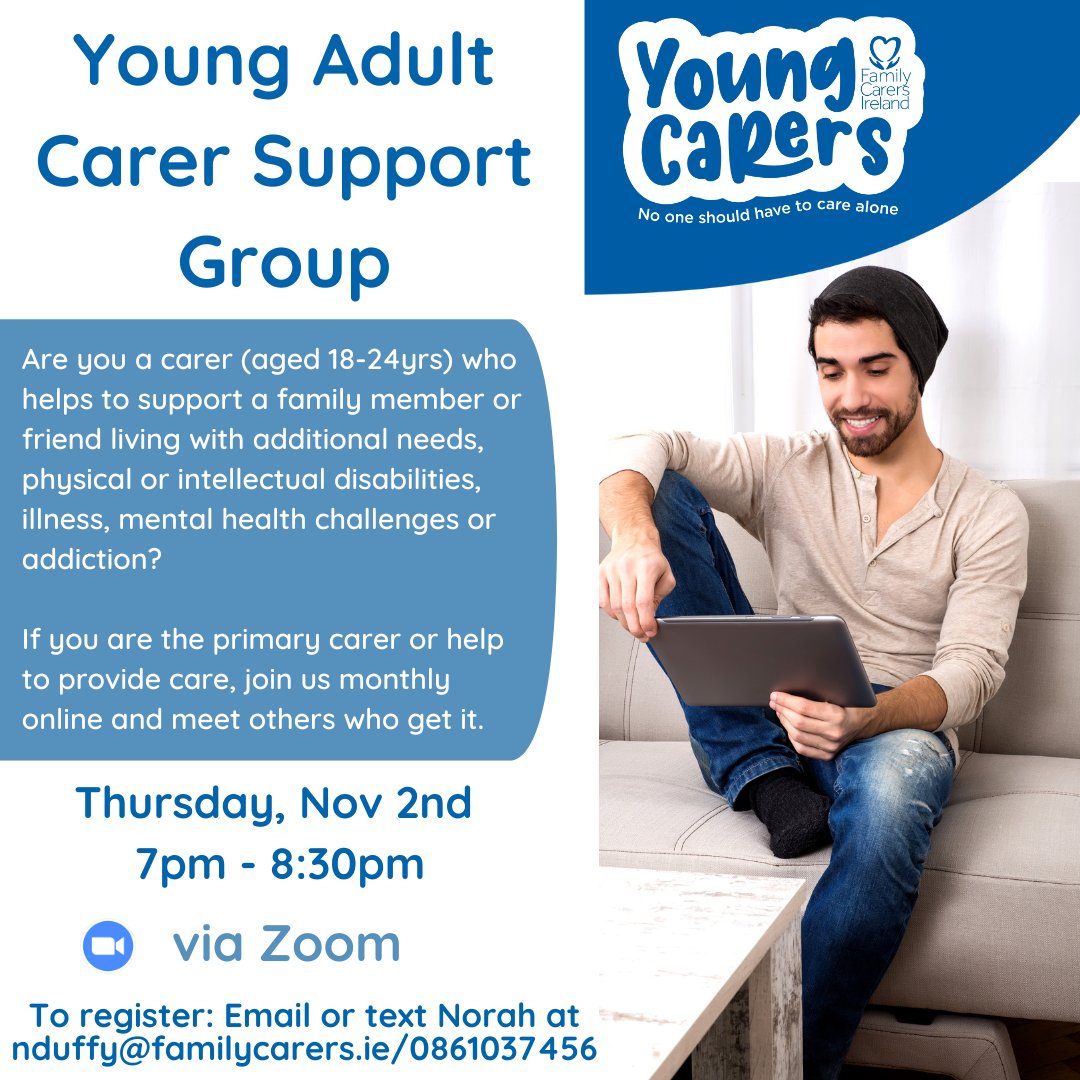 Family Carers Ireland (@carersireland) on Twitter photo If you know someone or are someone who is a young adult carer, join our supportive group on Thurs Nov 2nd from 7pm to hear experiences from other young people with caring roles. To join, contact the young carers team, email Norah at nduffy@familycarers.ie or text 086 1037456. If you know someone or are someone who is a young adult carer, join our supportive group on Thurs Nov 2nd from 7pm to hear experiences from other young people with caring roles. To join, contact the young carers team, email Norah at nduffy@familycarers.ie or text 086 1037456.