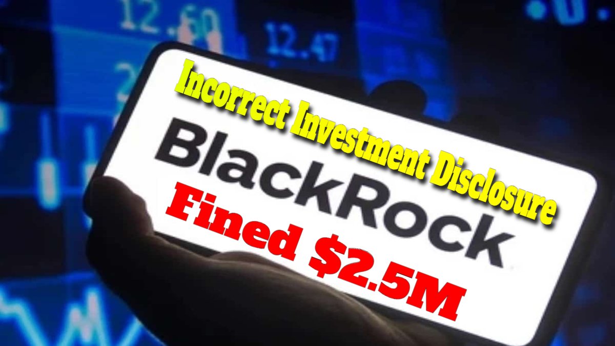 BlackRock Fined $2.5M | BlackRock's $2.5M Fine by SEC for Incorrect Investment Disclosure | #fyp #foryou #foryoupage #tiktok #cryptok #BlackRock #SEC #BlackRockInvestmentDisclosure #BlackRockFine #BlackRockBitcoinETF