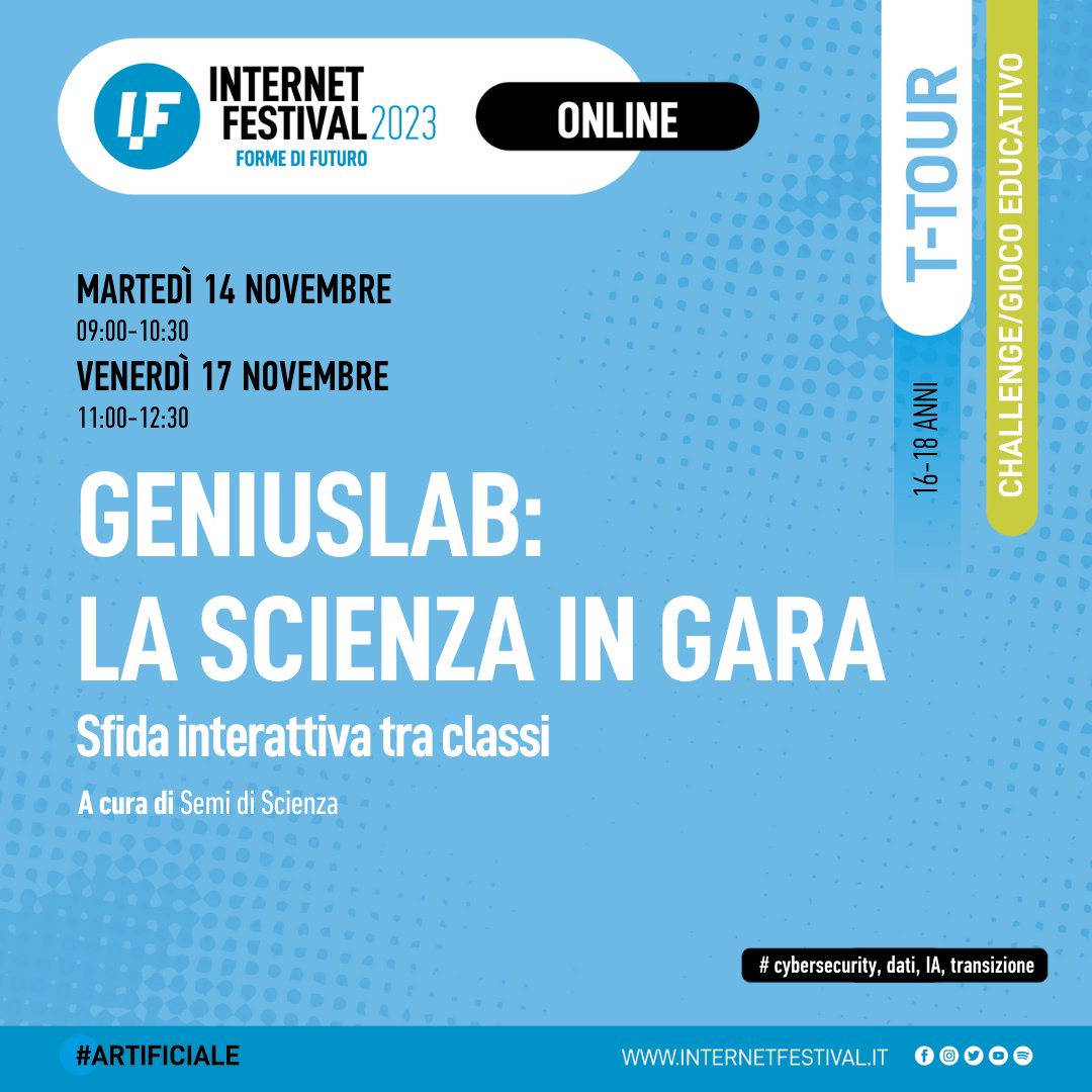 Il 14/11, dalle ore 9.00 alle 10.30, e il 17/11, dalle h11 alle h12.30, #online per le scuole, la #challenge GENIUSLAB: LA SCIENZA IN GARA, a cura di @semidiscienza, con 3 classi in sfida sui temi relativi a #IA e sostenibilità ambientale. Scopri di più: internetfestival.it/programma/per-…