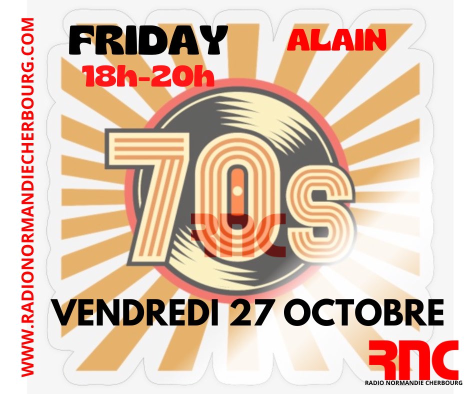 FRIDAY ce vendredi 27 octobre avec un spécial 1970 de 18h à 20h avec Alain.
Alain SN

radionormandiecherbourg.com/Player_RNC/