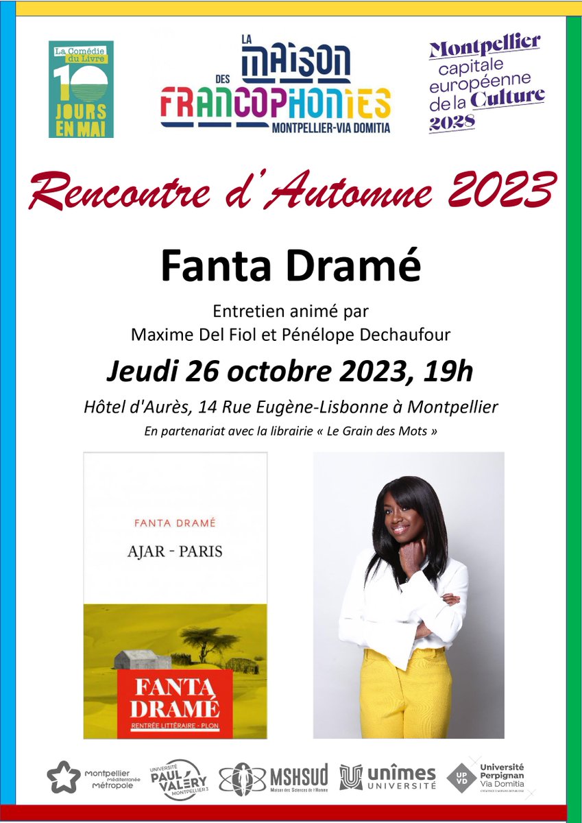 A l’occasion de la Rencontre d’Automne 2023, la Maison des francophonies Montpellier Via Domitia et la Métropole Montpellier Méditerranée, en association avec la Comédie du livre en mai, accueillent Fanta Dramé pour la présentation de son premier roman Ajar-Paris.