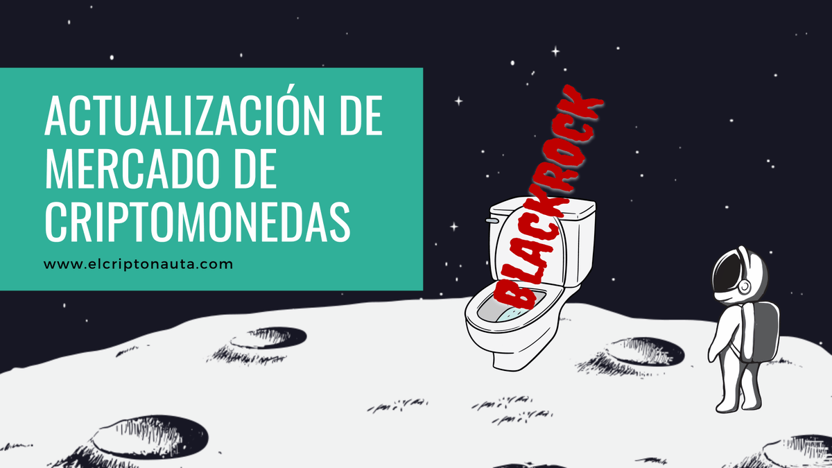elcriptonauta's tweet image. Actualización de mercado de #bitcoin y #criptomonedas con mi opinión personal sobre BlackRock...

elcriptonauta.com/blog/fuckblack…