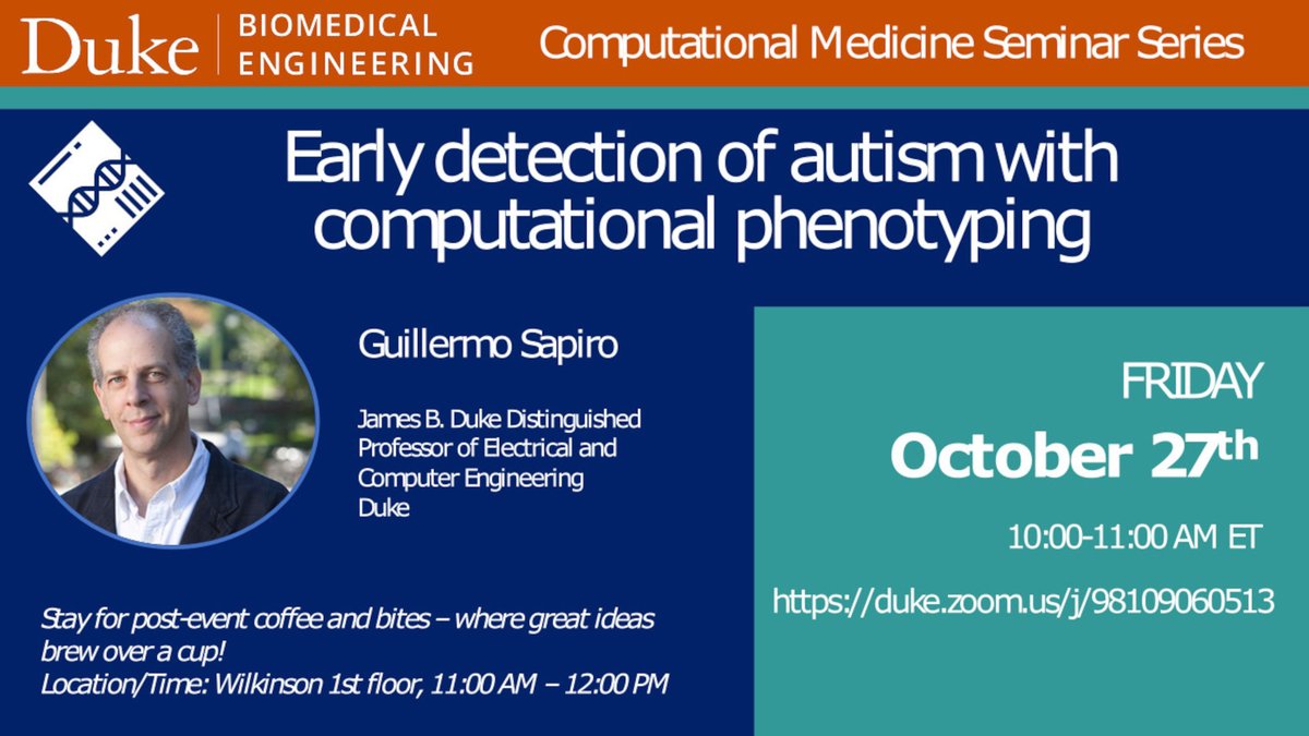 New computational approaches are enabling early detection of autism. Come learn about computational phenotyping from Prof. Guillermo Sapiro at the next @DukeEngineering Computational Medicine Seminar Series.  #computationalmedicine #Autism #Innovation