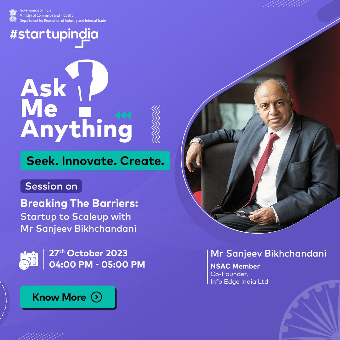startupindia's tweet photo. The first session of our #AskMeAnything series is here.
Join Mr Sanjeev Bikhchandani, a member of NSAC & Co-Founder of #InfoEdge India Ltd, as he leads a session on 'Breaking The Barriers: Startup to Scaleup.'
https://t.co/HKiYUGp0yi
@sbikh
#StartupQueries #DPIITRecognition https://t.co/0mUfODMvof