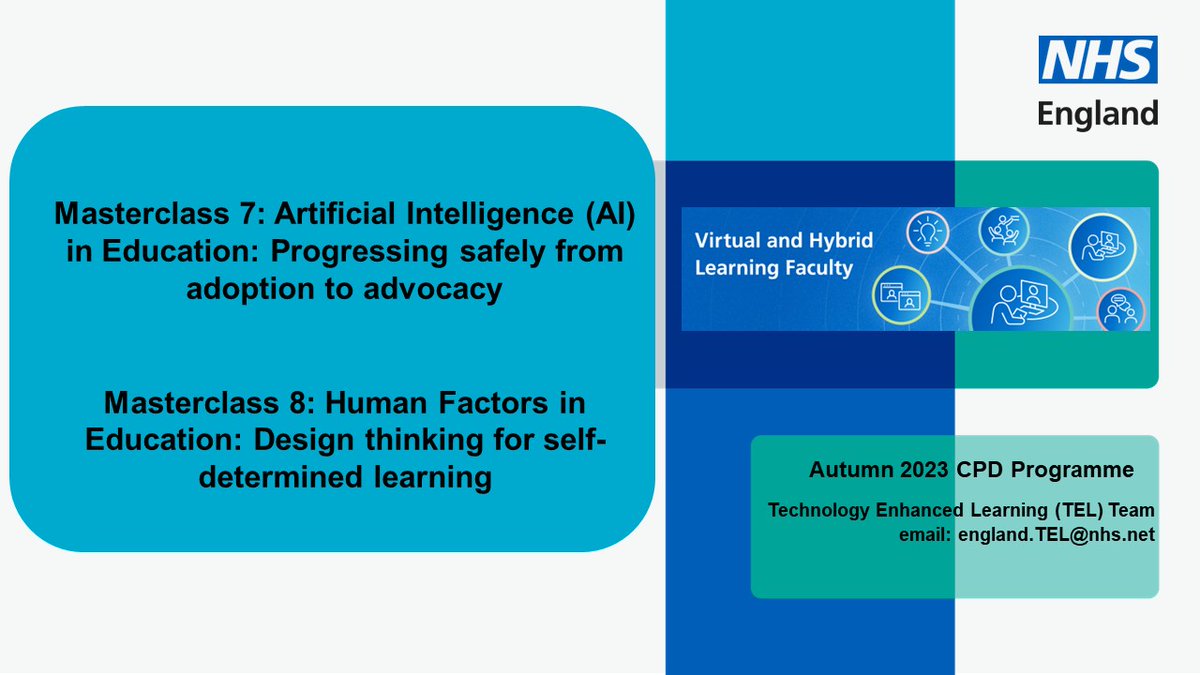 📣 We have 2 Virtual and Hybrid Learning Faculty masterclasses on 31 October on Artificial Intelligence in Education and Human Factors in Education.

To attend either or both sessions, please sign up here: england.TEL@nhs.net