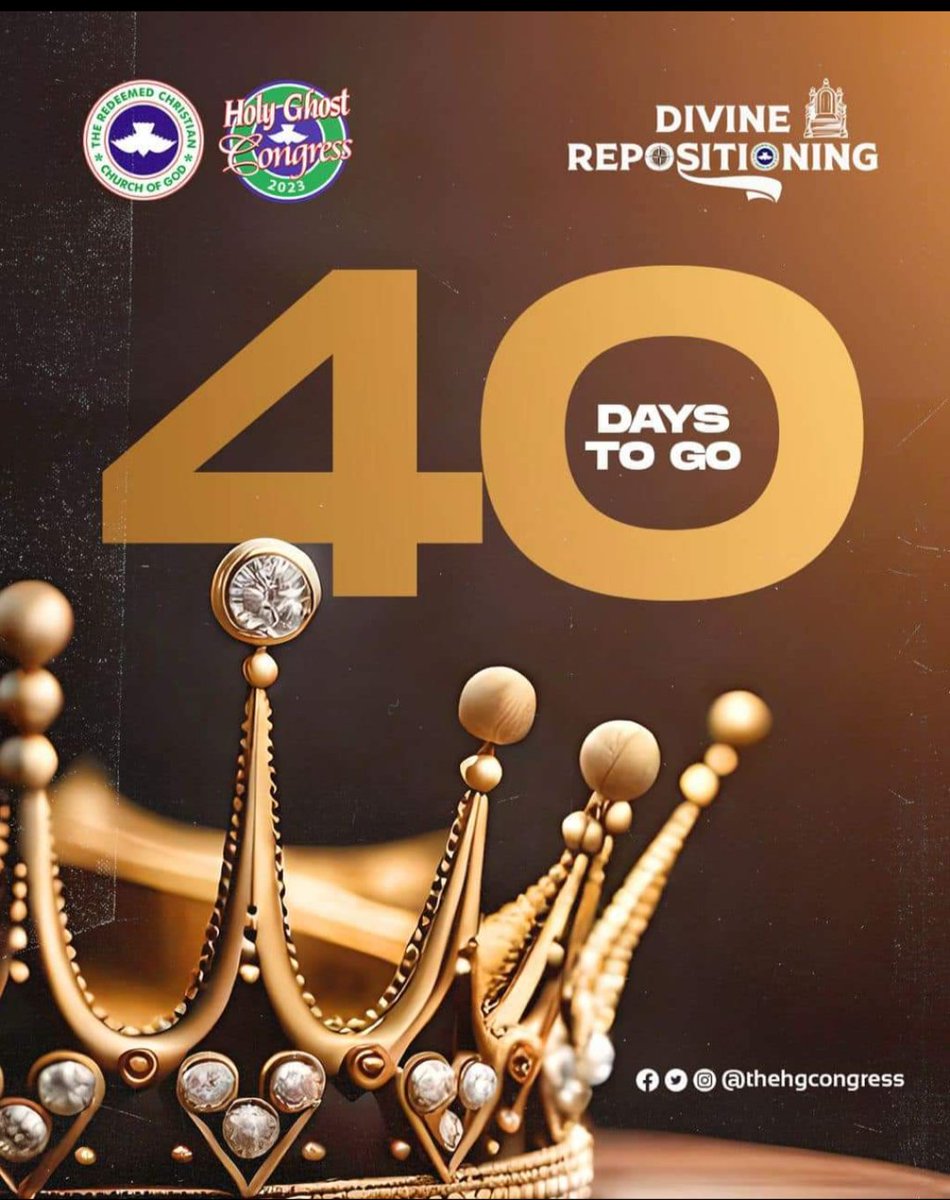 mao4real's tweet photo. It's 40 days to go till the start of the 25th anniversary of the Holy Ghost Congress with the theme 'Divine Repositioning'.
Get ready because God is about to reposition you from your current level to a much higher level.

#HGC2023 #DivineRepositioning https://t.co/JPV1RibSyD