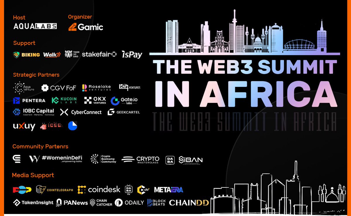 👏'THE WEB3 SUMMIT IN AFRICA' IS COMING ⏰2023/10/28 14:00-19:00 (UTC+1) 📷Registration: lu.ma/1fstjnse @mygamichq @WalkFun_Web3 @BiKingex @stakefair_ @ISPAYtech @CGVFOF @roselake_vc @K24Ventures @penterasec @kucoincom @okx @gate_io @iobc_capital @CyberConnectHQ