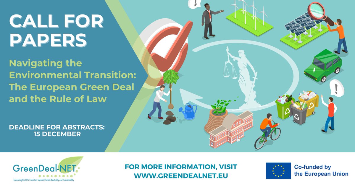 📣 #CfP for the workshop on the #EuropeanGreenDeal's legal intricacies from a #RuleofLaw perspective. Dissect EU legal strategies, examine power dynamics, opportunities &amp; limits.
⏰ Abstract Deadline: Dec 15, 2023 
🗓️ Hybrid July 1-2, 2024
💡 Details👇 greendealnet.eu/cfp-European-G…