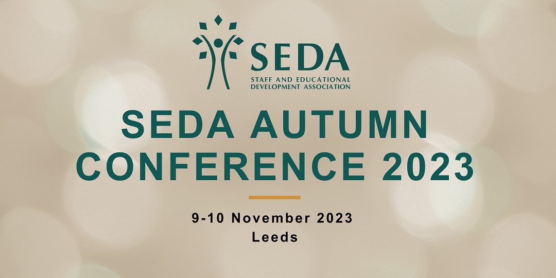 Two weeks to go until SEDA's Autumn Conference. Book your place via the conference home page: seda.ac.uk/seda-events/se…. See you there. #sedaconf