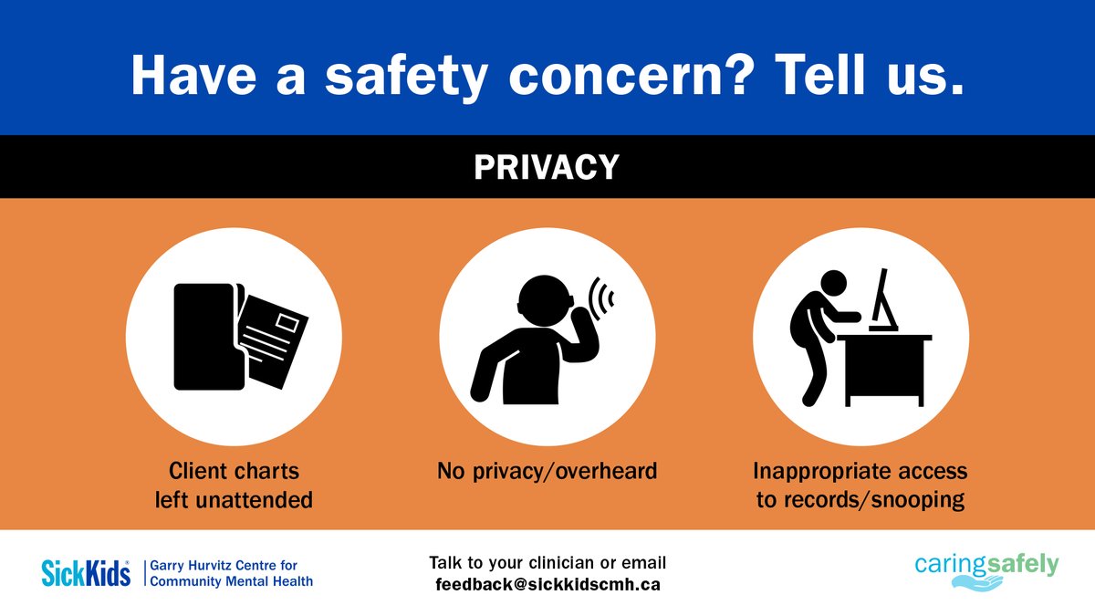 Have a #privacy concern at one of our sites? Let us know by telling your clinician or emailing feedback@sickkidscmh.ca!  #safety #caringsafely