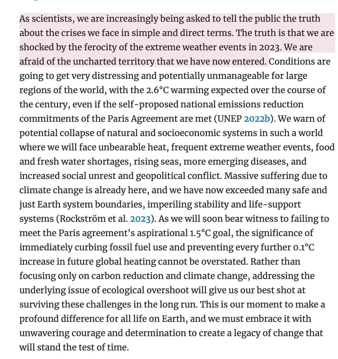 'As scientists, we are increasingly being asked to tell the public the truth ... in simple and direct terms. The truth is that we are shocked by the ferocity of the extreme weather events in 2023. We are afraid of the uncharted territory that we have now entered.' 10/n