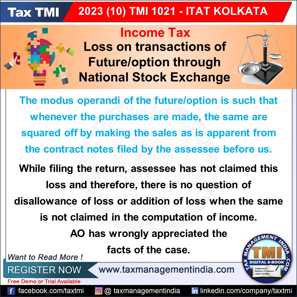 taxtmi's tweet photo. Income Tax - Additions towards loss on transactions of Future/option through National Stock Exchange - While filing the return, we note that the assessee has not claimed this loss and therefore, there is no… https://t.co/nPhmbNKR7i #IncomeTax #Highlights #TaxLaws #TaxTMI https://t.co/FvA0SgQnnQ