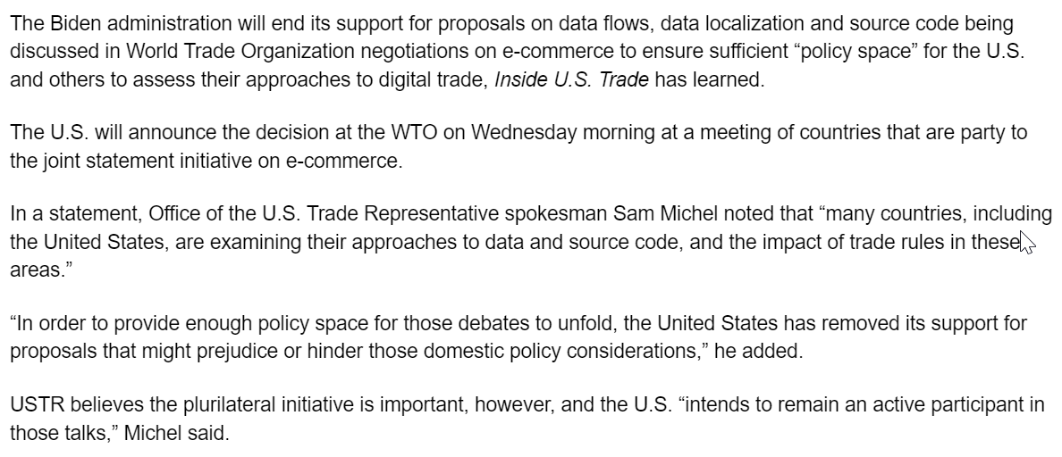 Wild. USTR undermines US tech/econ interests &amp; strategic goals wrt China &amp; Indo-Pacific in ending support for @WTO ecommerce talks on data flows, data localization &amp; source code. It wants ‘policy space.’ [i.e. room to discriminate] [$] <a href="/insidetrade/">Inside U.S. Trade</a> bit.ly/3s8O0n1. Thread