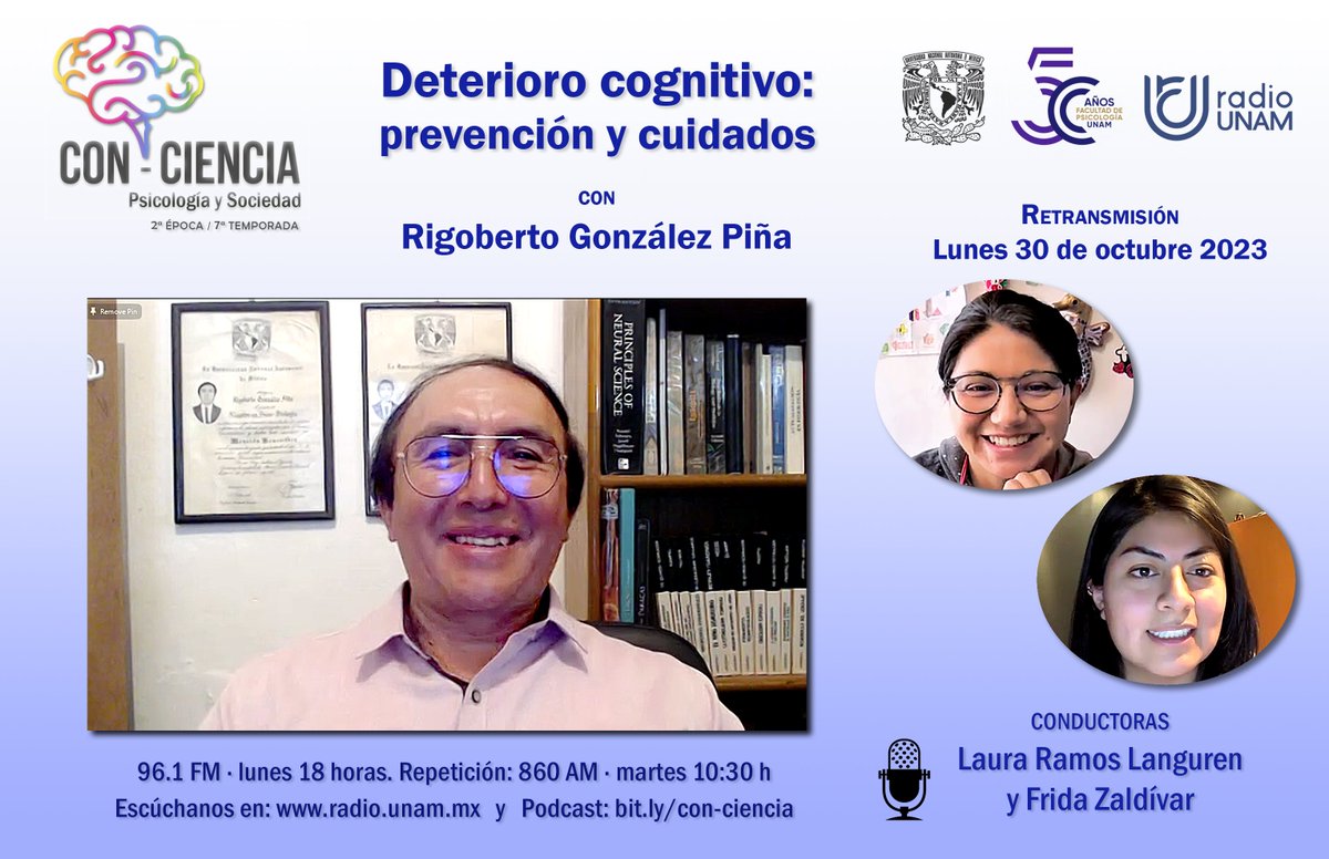 unam_psicologia's tweet photo. Deterioro cognitivo: prevención y cuidados 
con Rigoberto González Piña
Con-Ciencia: Psicología y Sociedad
Lun 30 de oct,  de julio, 18 h, 96.1 FM
Mar 1 de oct, 10:30 h, 860 AM
Laura Ramos Languren y Frida Saldívar (conductoras)
Escúchalo en
https://t.co/5DAFGN3jgJ

@RadioUNAM https://t.co/46bjPayFpQ