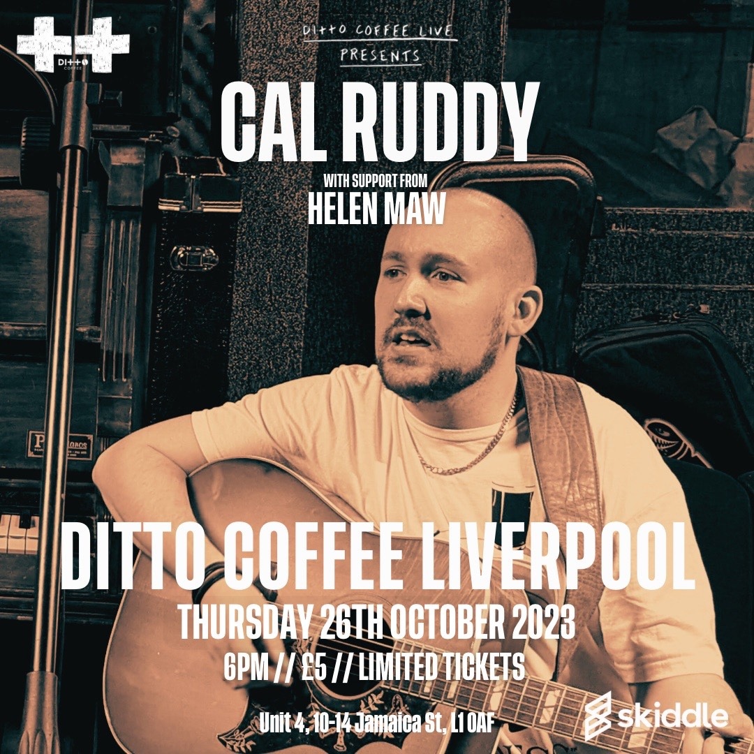 Cal Ruddy (@cal_ruddy) on Twitter photo Tomorrow I'm playing at Ditto Coffee with support from <a href="/HelenMawMusic/">Helen Maw</a>
Last few advance tickets available. Hope to see you there if you're in Liverpool tomorrow night π please RT <a href="/TheGuideLpool/">The Guide Liverpool ππ</a> <a href="/LiverpoolBands/">Liverpool Bands</a> <a href="/lpoolacoustic/">Liverpool Acoustic</a> <a href="/LiverpoolLiveTV/">Liverpool Live TV</a> Tomorrow I'm playing at Ditto Coffee with support from <a href="/HelenMawMusic/">Helen Maw</a>
Last few advance tickets available. Hope to see you there if you're in Liverpool tomorrow night π please RT <a href="/TheGuideLpool/">The Guide Liverpool ππ</a> <a href="/LiverpoolBands/">Liverpool Bands</a> <a href="/lpoolacoustic/">Liverpool Acoustic</a> <a href="/LiverpoolLiveTV/">Liverpool Live TV</a>